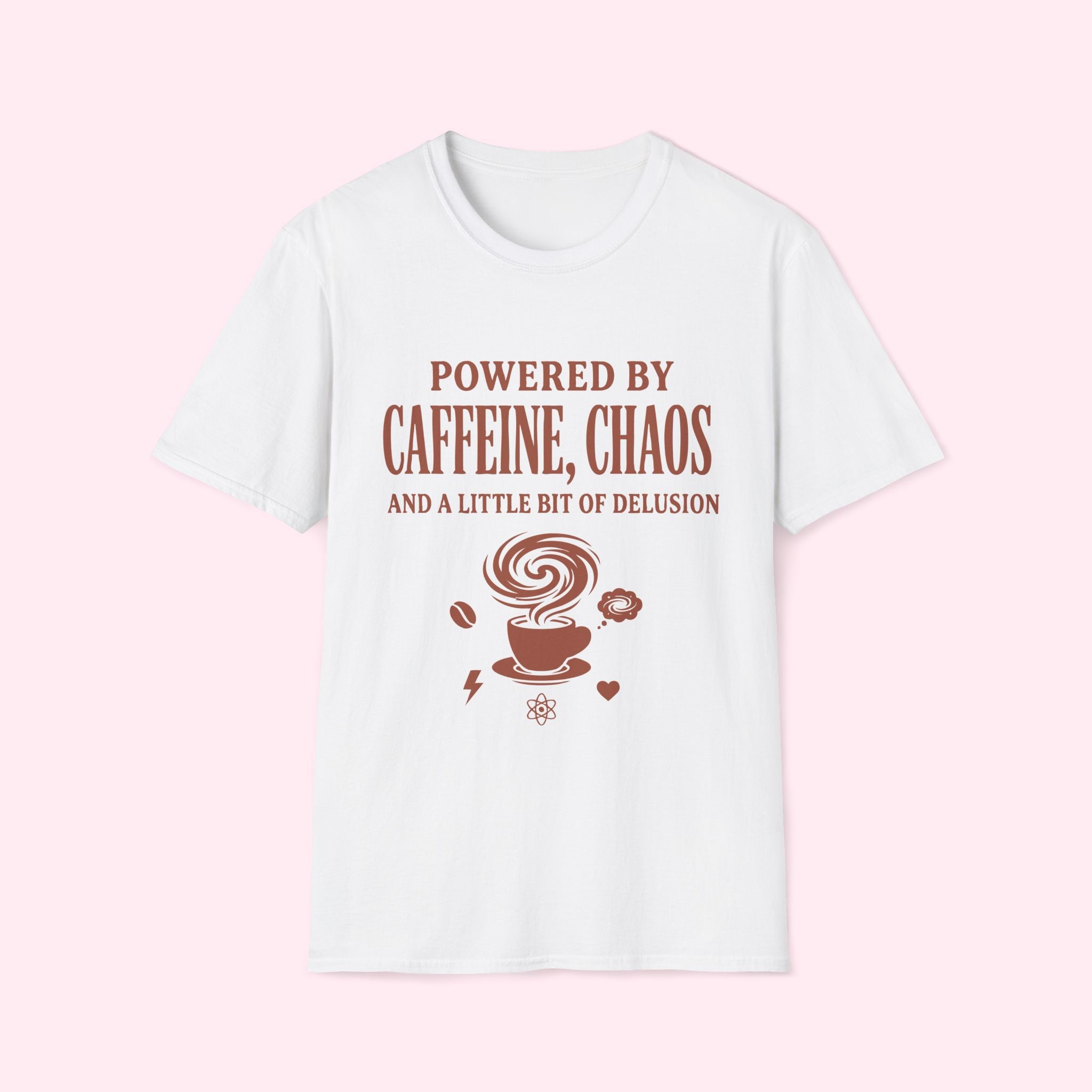 Powered by Caffeine, Chaos & A Little Bit Of Delusion