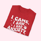 I Came, I Saw, I Had Anxiety So I Left