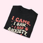 I Came, I Saw, I Had Anxiety So I Left