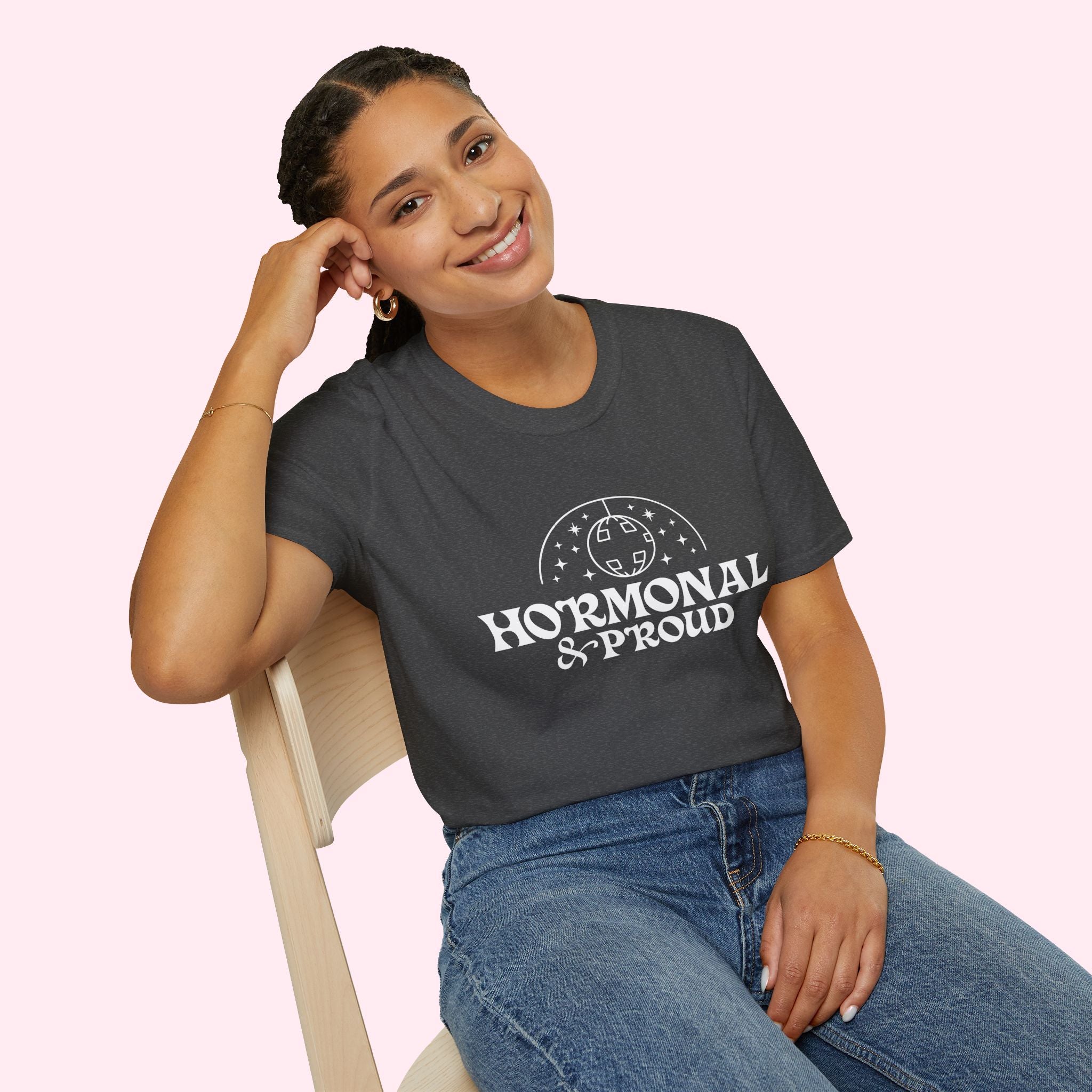 Hormonal & Proud