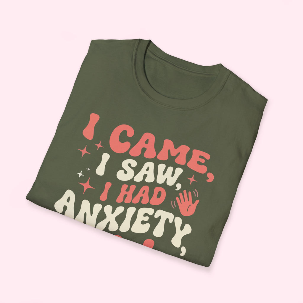 I Came, I Saw, I Had Anxiety So I Left
