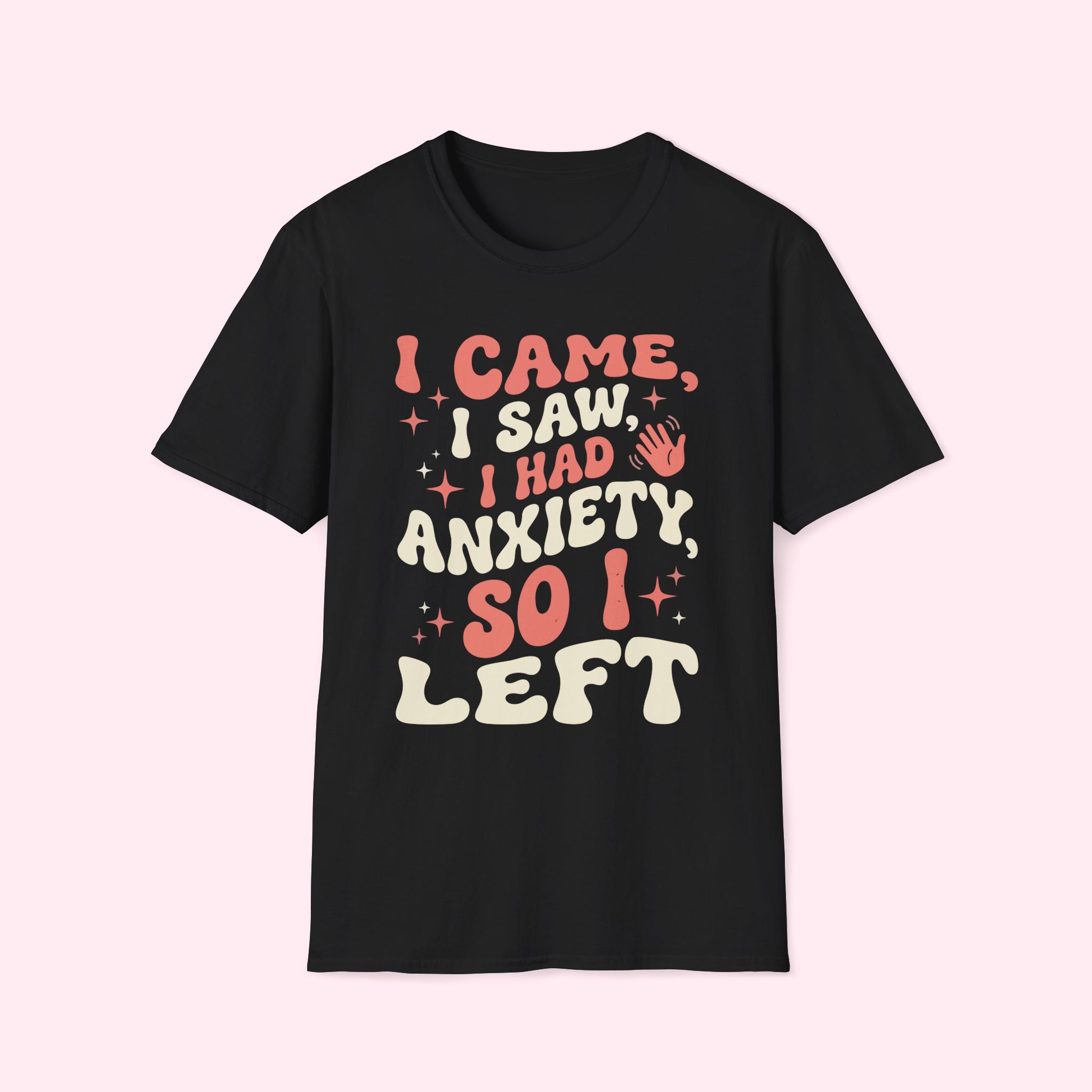 I Came, I Saw, I Had Anxiety So I Left