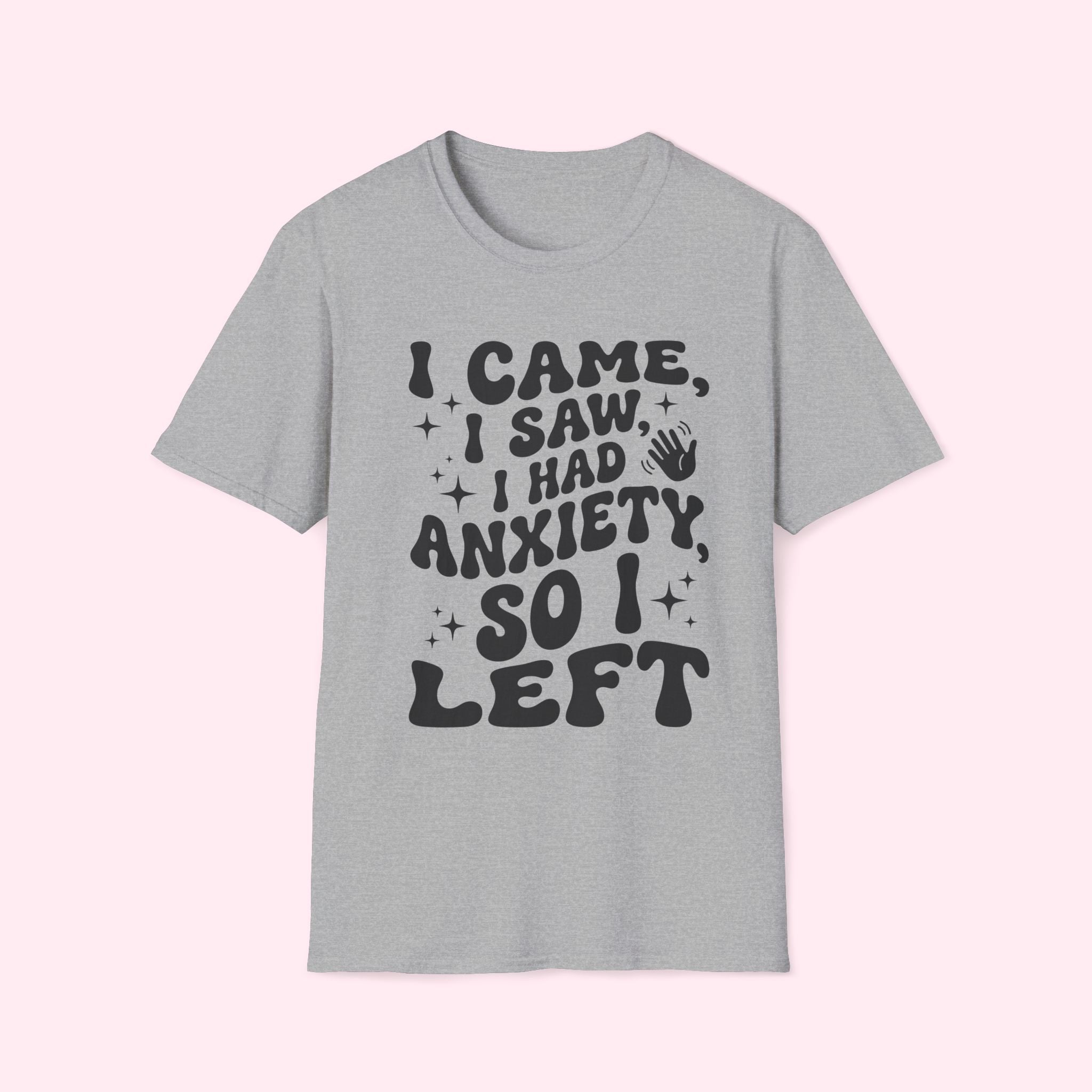 I Came, I Saw, I Had Anxiety So I Left