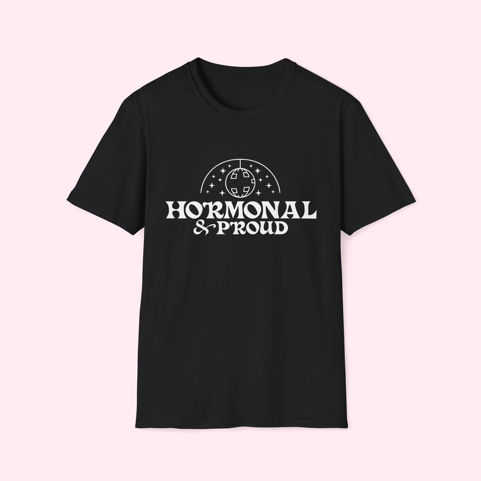 Hormonal & Proud
