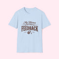 My Uterus Is Not Open to Feedback