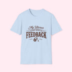 My Uterus Is Not Open to Feedback