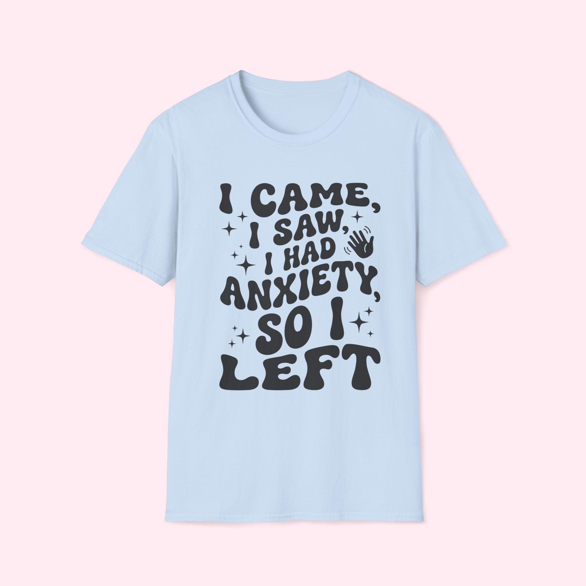 I Came, I Saw, I Had Anxiety So I Left