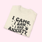 I Came, I Saw, I Had Anxiety So I Left