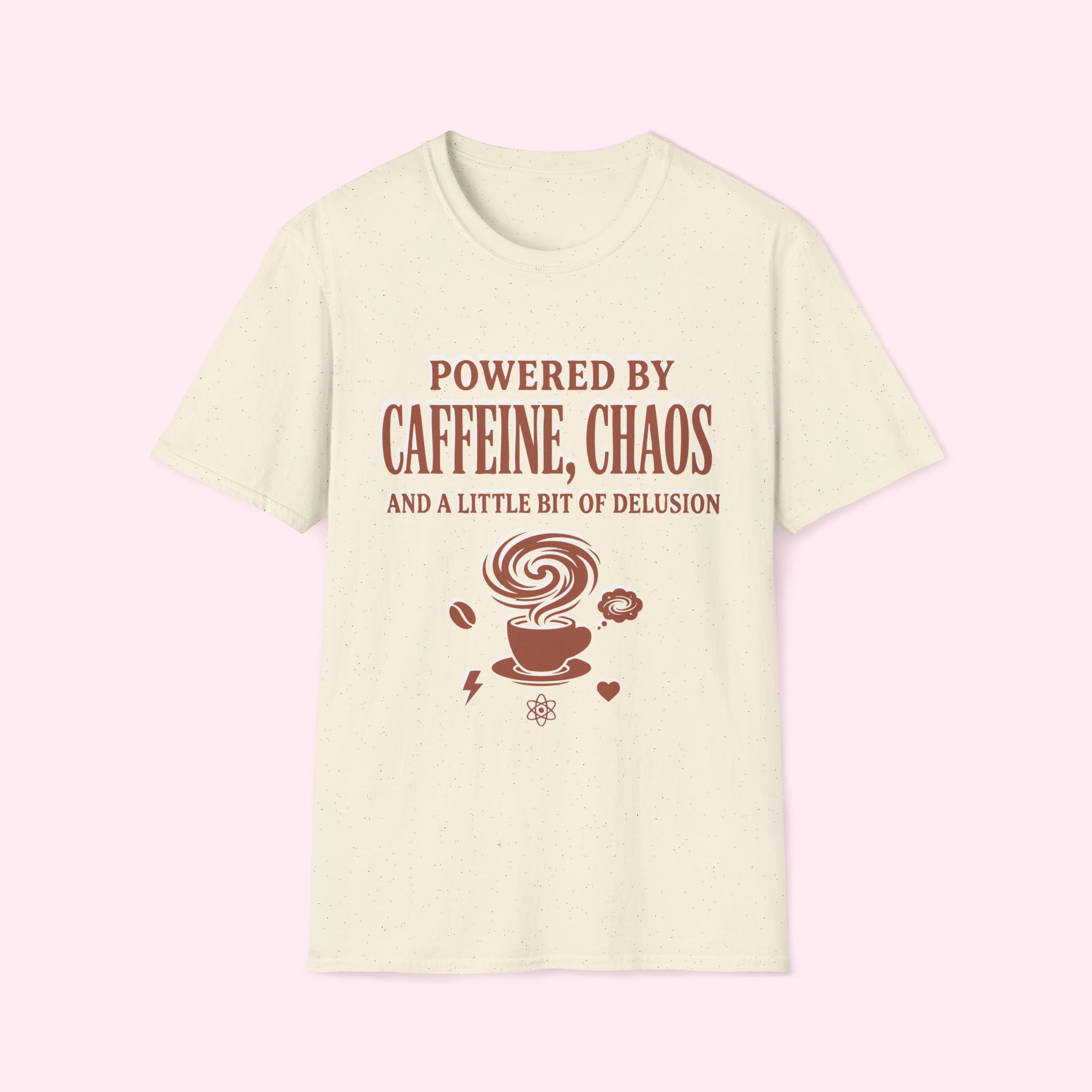 Powered by Caffeine, Chaos & A Little Bit Of Delusion