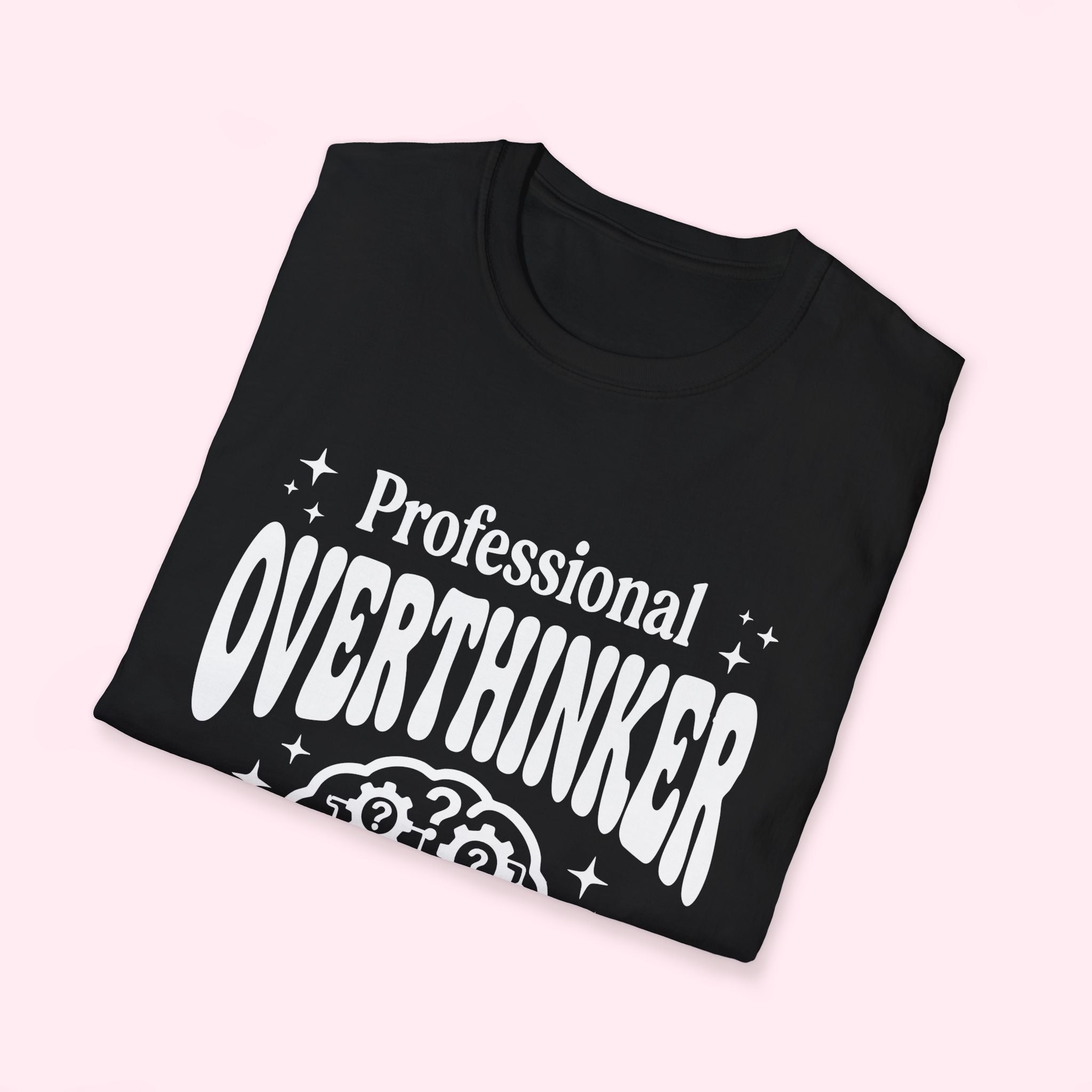 Professional Overthinker