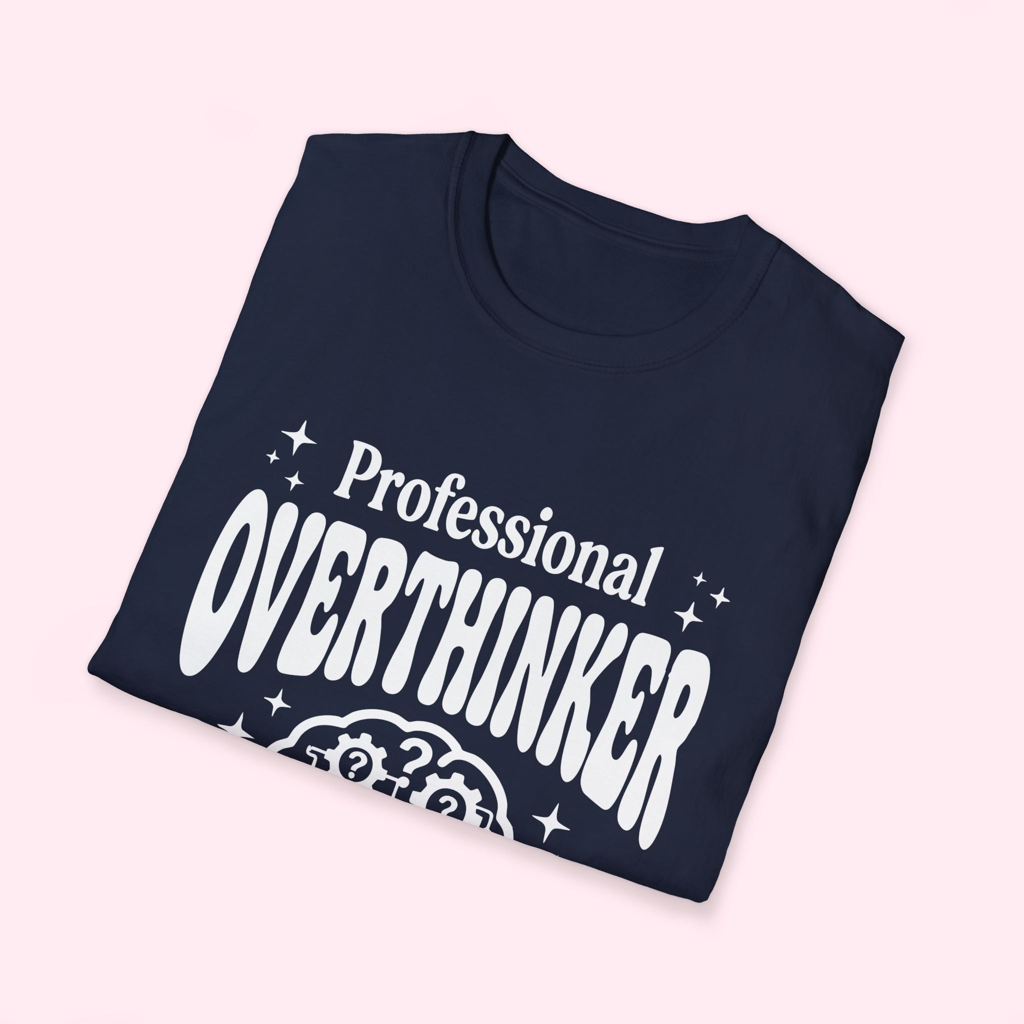Professional Overthinker