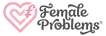Female Problems - Home
